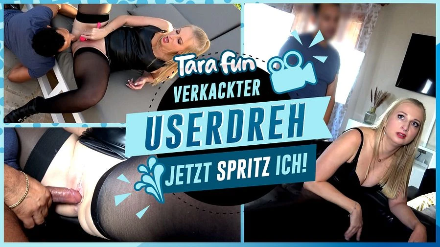 Verkackter Userdreh Jetzt SPRITZ ich