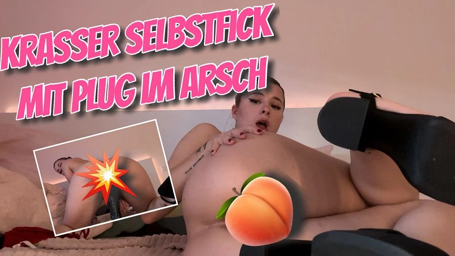 Krasser Selbstfick mit Plug im Arsch So einen Orgasmus hatte ich lange nicht mehr