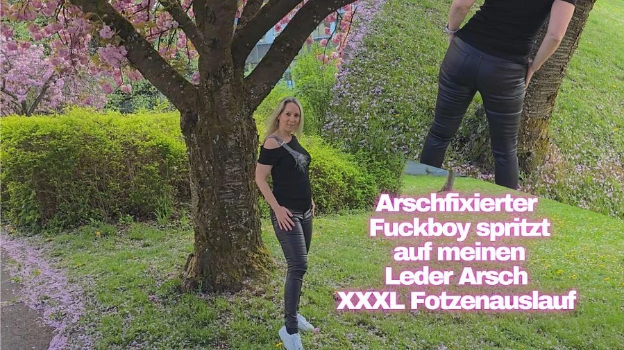 Arschfixierter Fuckboy spritzt auf meinen Leder Arsch XXXL Fotzenauslauf