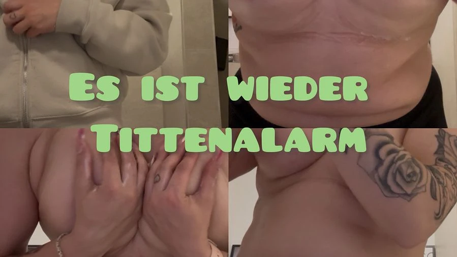 Endlich wieder Tittenalarm