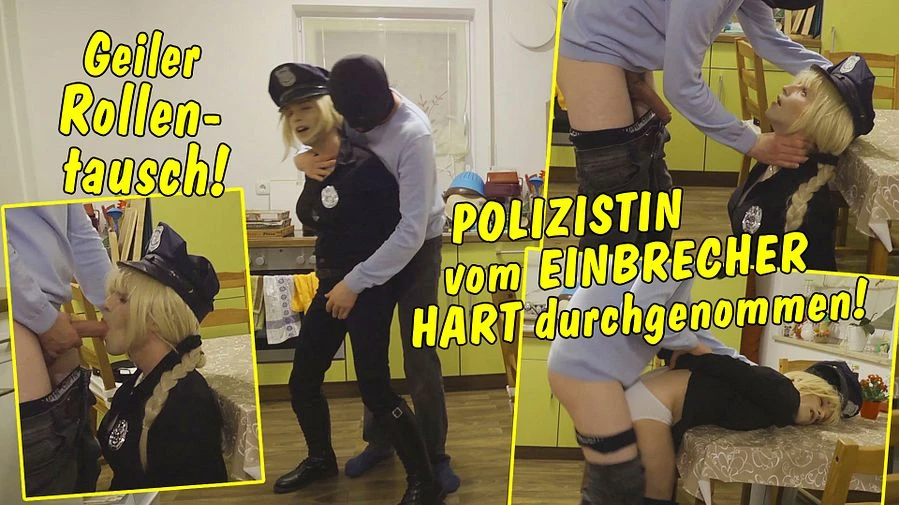 Geiler Rollentausch Heisse Polizistin wird von fiesem Einbrecher richtig hart durchgenommen