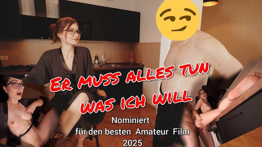 Er muss ALLES tun was ich will Bester Film 2025
