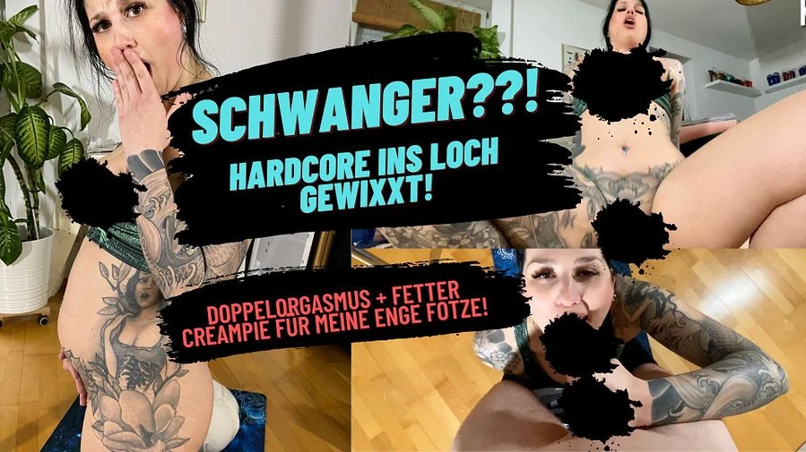 SCHWANGER Krasser Doppelorgasmus und ein fetter Creampie