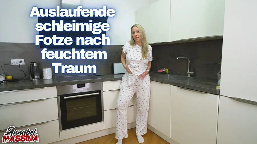 Auslaufende schleimige Fotze nach feuchtem Traum