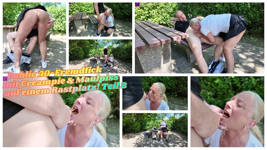 Public AO Fremdfick mit Creampie und Maulpiss auf einem Rastplatz Teil 2