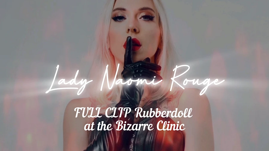 Rubberdoll at the Bizarre Clinic FULL CLIP Mit NS Szene