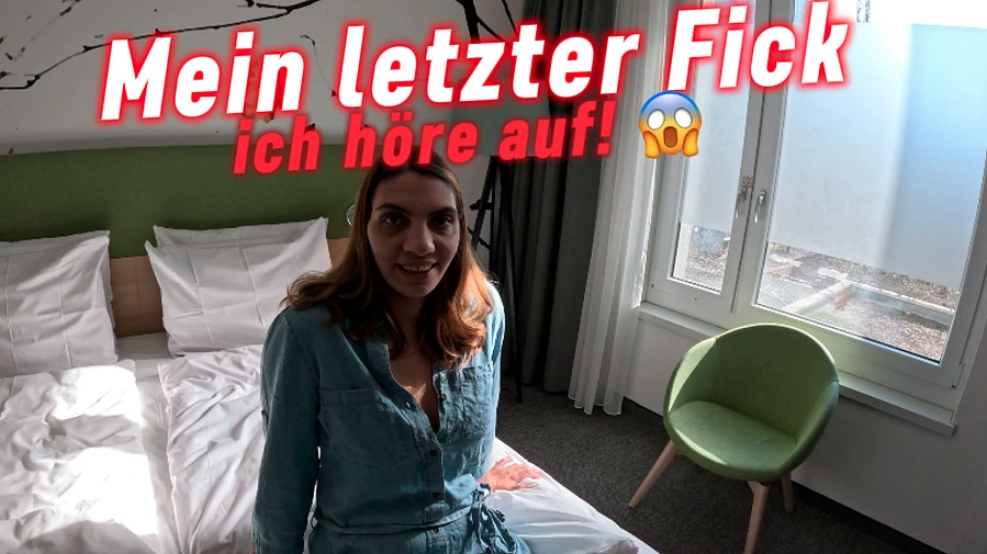 Mein letzter Fick ich hoere auf