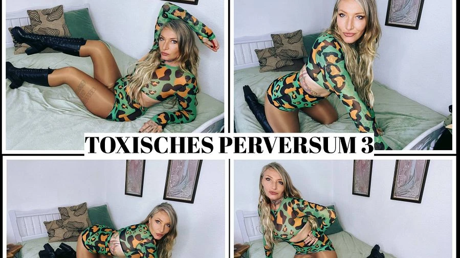 Multi TOXISCHES PERVERSUM 3