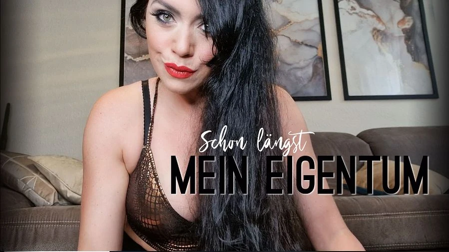 Schon laengst mein Eigentum