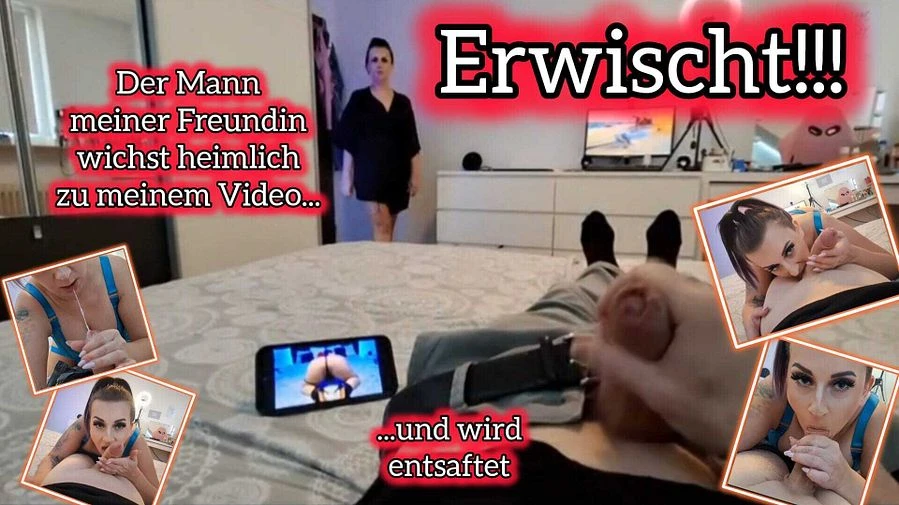Erwischt Mann der Freundin wichst zu meinen Video und wird entsaftets