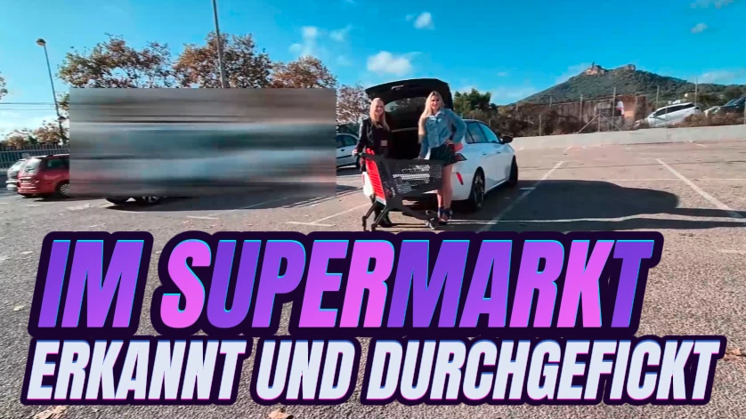 Im Supermarkt erkannt und durchgefickt