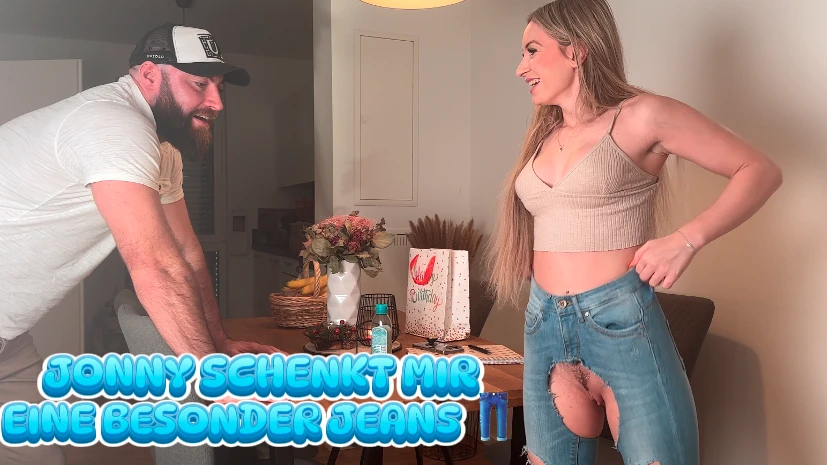 Jonny schenkt mir eine besondere Jeans