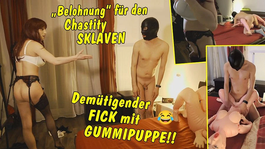 Belohnung fuer den Chastity Sklaven Demuetigender Fick mit ner Gummipuppe
