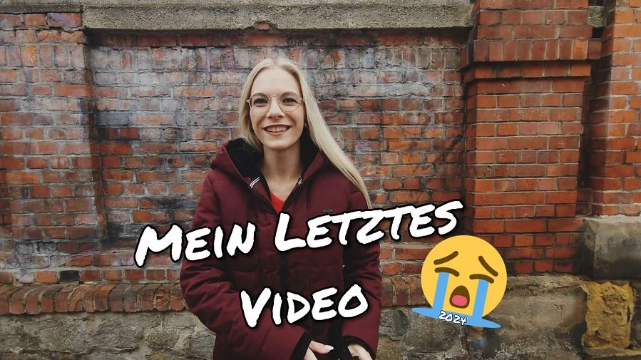 Mein Letztes Video