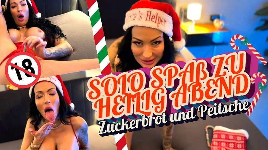 Solo Spass zu Heilig Abend Zuckerbrot und Peitsche